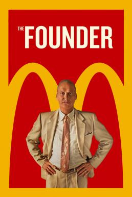 The Founder อยากรวยต้องเหนือเกม (2016) - ดูหนังออนไลน