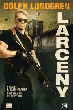 Larceny (2017) บรรยายไทย