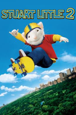 Stuart Little 2 สจ๊วต ลิตเติ้ล เจ้าหนูแสนซน 2 (2002) - ดูหนังออนไลน