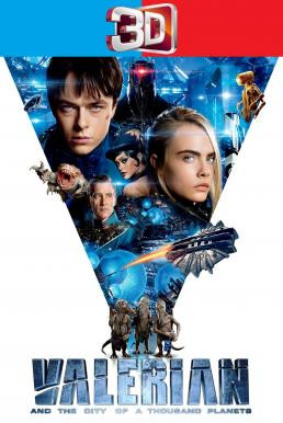 Valerian and the City of a Thousand Planets วาเลเรียน พลิกจักรวาล (2017) 3D - ดูหนังออนไลน