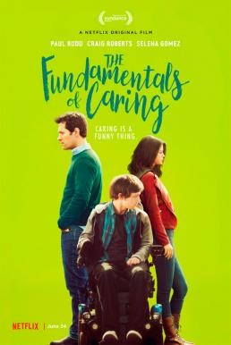 The Fundamentals of Caring บทเรียนพื้นฐานของการใส่ใจ (2016) บรรยายไทย