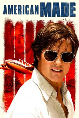 American Made อเมริกัน เมด (2017)