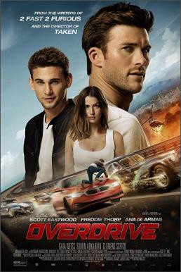 Overdrive โจรกรรมซ่าส์ ล่าทะลุไมล์ (2017) - ดูหนังออนไลน