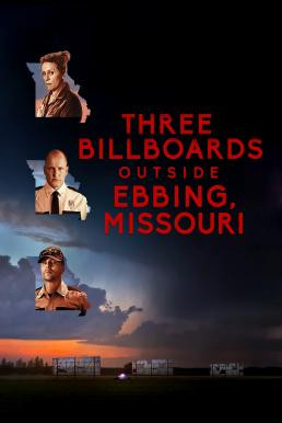 Three Billboards Outside Ebbing, Missouri 3 บิลบอร์ด ทวงแค้นไม่เลิก (2017)