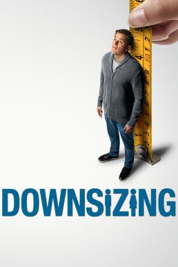 Downsizing มนุษย์ย่อไซส์ (2017)