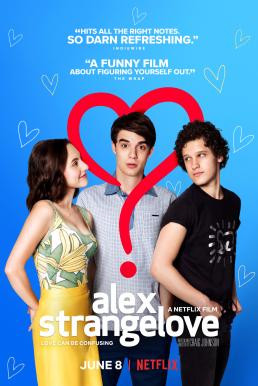 Alex Strangelove รักพิลึกพิลั่นของอเล็กซ์ (2018) บรรยายไทย - ดูหนังออนไลน