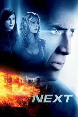 Next เน็กซ์ นัยน์ตามหาวิบัติโลก (2007)