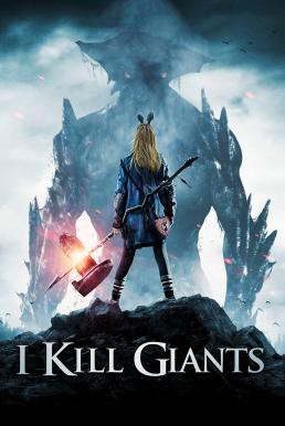 I Kill Giants สาวน้อย ผู้ล้มยักษ์ (2017)