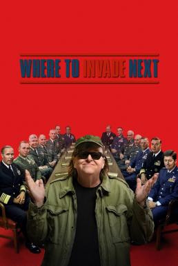 Where to Invade Next บุกให้แหลก แหกตาดูโลก (2015) - ดูหนังออนไลน