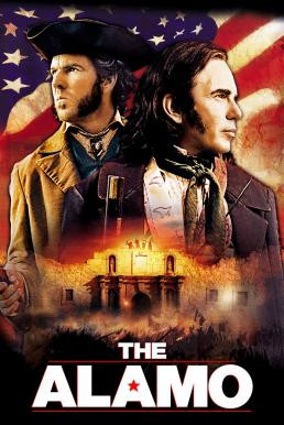 The Alamo ศึกอลาโม่ สมรภูมิกู้แผ่นดิน (2004)