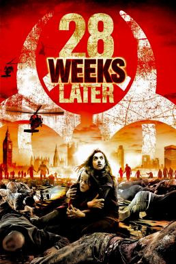 28 Weeks Later มหันตภัยเชื้อนรกถล่มเมือง (2007)