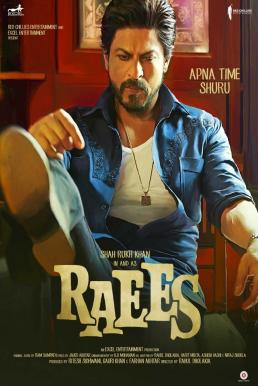 Raees ไรส์ (2017) บรรยายไทย