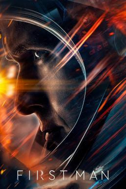 First Man มนุษย์คนแรกบนดวงจันทร์ (2018) - ดูหนังออนไลน