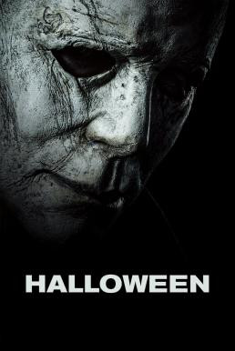 Halloween ฮาโลวีน (2018) - ดูหนังออนไลน