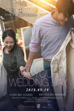 On Your Wedding Day (Neo-eui kyeol-hoon-sik) (2018) บรรยายไทยแปล