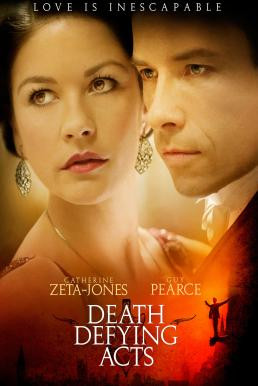 Death Defying Acts เล่นกลกับวิญญาณ (2007)