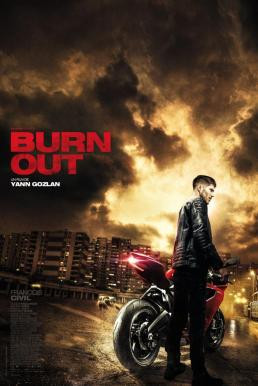 Burn Out ซิ่งท้าทรชน (2017) บรรยายไทย