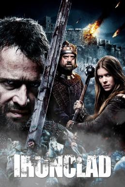 Ironclad ทัพเหล็กโค่นอํานาจ (2011) - ดูหนังออนไลน