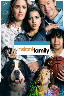 Instant Family ครอบครัวปุ๊บปั๊บ (2018)