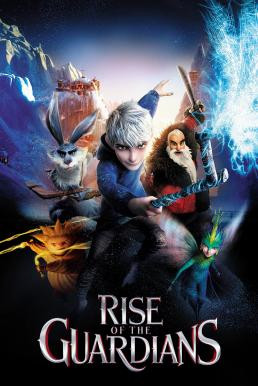 Rise of the Guardians ห้าเทพผู้พิทักษ์ (2012) - ดูหนังออนไลน