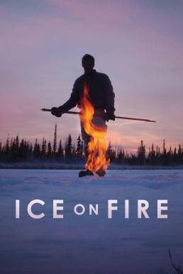 Ice on Fire (2019) บรรยายไทย - ดูหนังออนไลน