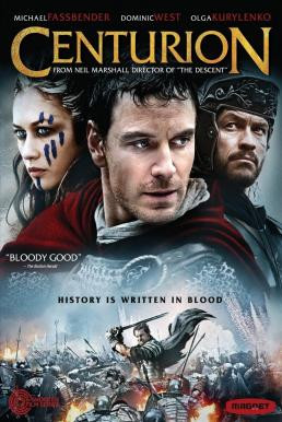 Centurion อหังการนักรบแผ่นดินเถื่อน (2010) - ดูหนังออนไลน