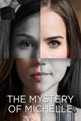 The Mystery of Michelle (2018) HDTV - ดูหนังออนไลน