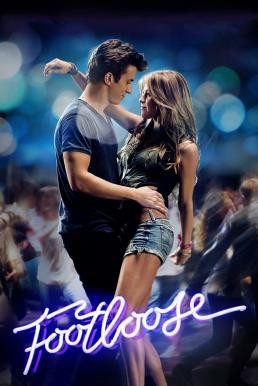 Footloose ฟุตลูส (2011) - ดูหนังออนไลน