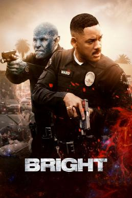 Bright ไบรท์ (2017)