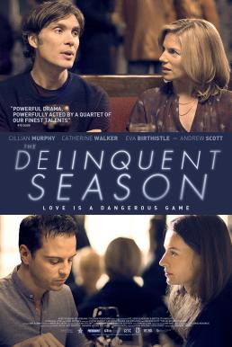 The Delinquent Season (2018) HDTV