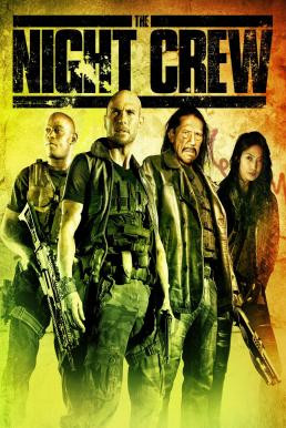 The Night Crew (2015) HDTV - ดูหนังออนไลน