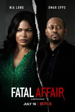 Fatal Affair พิศวาสอันตราย (2020) NETFLIX บรรยายไทย