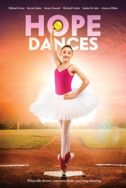 Hope Dances (2017) HDTV - ดูหนังออนไลน