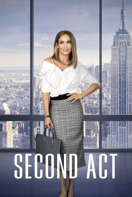 Second Act สาวแซ่บโปรไฟล์แสบ (2018)