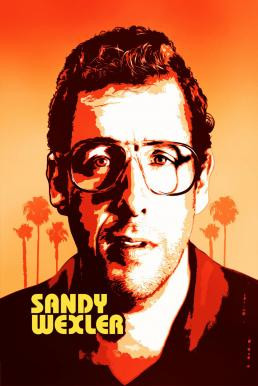 Sandy Wexler แซนดี้ เวกซ์เลอร์ (2017) บรรยายไทย - ดูหนังออนไลน