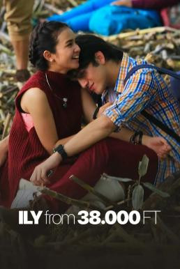 I Love You from 38000 Feet (ILY from 38.000 FT) (2016) บรรยายไทย