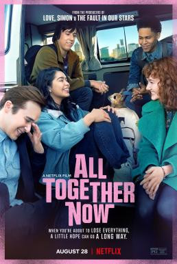 All Together Now ความหวังหลังรถโรงเรียน (2020) NETFLIX