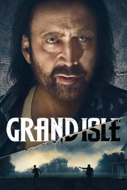 Grand Isle (2019) HDTV บรรยายไทย - ดูหนังออนไลน