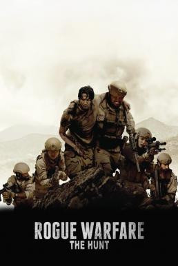 Rogue Warfare: The Hunt (2019) HDTV บรรยายไทย - ดูหนังออนไลน