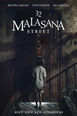 32 Malasana Street (Malasaña 32) 32 มาลาซานญ่า ย่านผีอยู่ (2020)