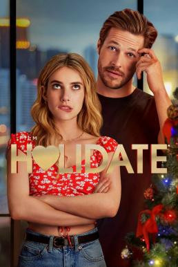 Holidate ฮอลิเดท (2020) NETFLIX - ดูหนังออนไลน