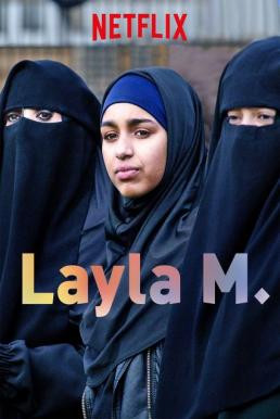  Layla M. เลย์ลา เอ็ม. (2016) NETFLIX บรรยายไทย