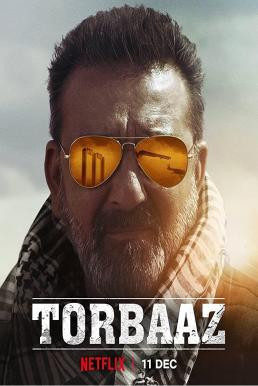 Torbaaz หัวใจไม่ยอมล้ม (2020) บรรยายไทย