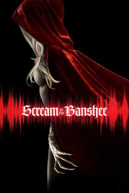 Scream of the Banshee มิติสยอง 7 ป่าช้า หวีดคลั่งตาย (2011) - ดูหนังออนไลน