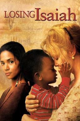 Losing Isaiah สุดรักสายเลือดแม่ (1995) HDTV บรรยายไทย - ดูหนังออนไลน