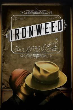 Ironweed (1987) HDTV บรรยายไทย