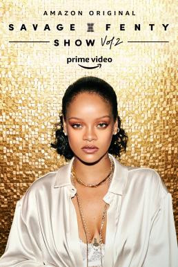 Savage X Fenty Show Vol. 2 (2020) บรรยายไทย - ดูหนังออนไลน