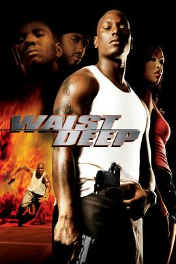 Waist Deep อึด บ้า ซ่าส์ลุย (2006)