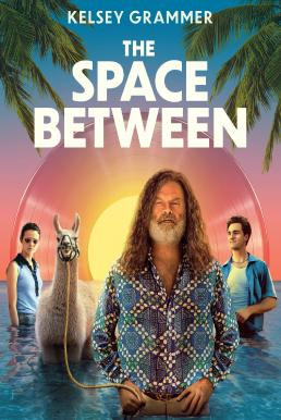 The Space Between (2021) บรรยายไทย