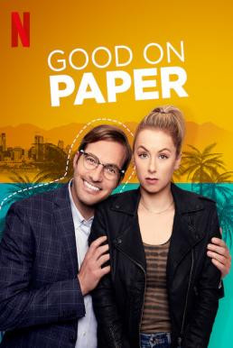 Good on Paper หนุ่มเพอร์เฟค (2021) - ดูหนังออนไลน